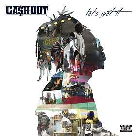 Cash Out: Let's Get It CD