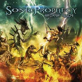 Sonic Prophecy: Savage gods 2018 CD