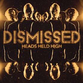 Dismissed: Heads Held High CD