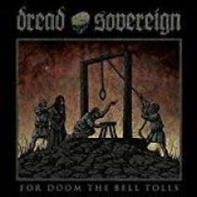 Dread Sovereign: For Doom The Bell Tolls CD