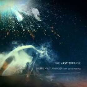 Johansen Sverre Knut: Vast Expanse CD