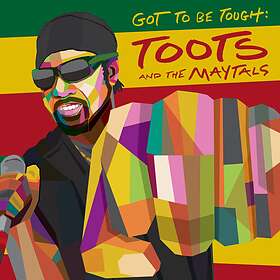 Toots & The Maytals: Got to be tough 2020