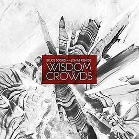 Soord Bruce & Renkse Jonas: Wisdom Of Crowds LP