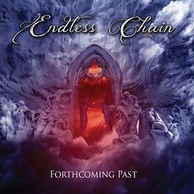 Endless Chain: Forthcoming Past CD