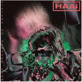 Haai: Systems Up Windows Down (Vinyl)