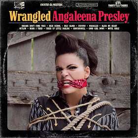 Presley Angaleena: Wrangled 2017 CD