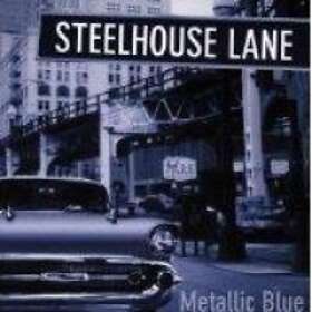 Steelhouse Lane: Metallic Blue CD