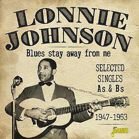 Johnson Lonnie: Blues Stay Away For Me CD