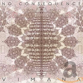 No Consequence: Vimana CD