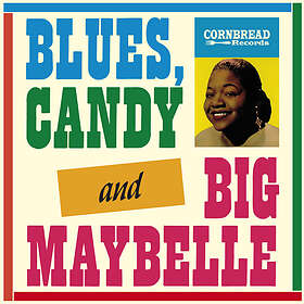 Big Maybelle: Blues Candy And Big Maybelle (Vinyl)