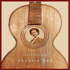 Shoutin' Red: Shoutin Red CD