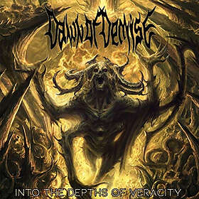 Dawn Of Demise: Into The Depths Of Veracity CD