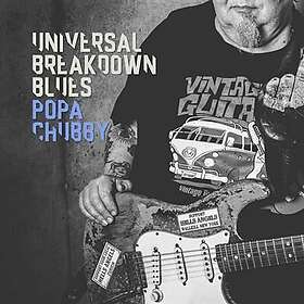 Chubby Popa: Universal Breakdown Blues (Vinyl)