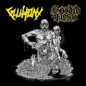 Gluttony / Sordid Flesh: Split CD