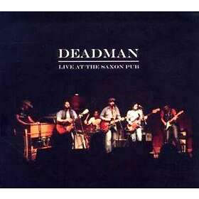 Deadman: Live At The Saxon Pub CD