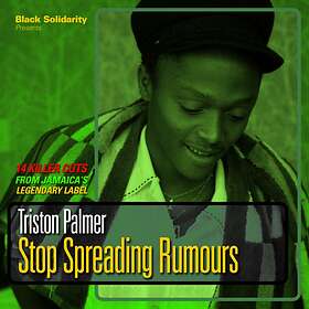 Palmer Triston: Stop Spreading Rumours CD