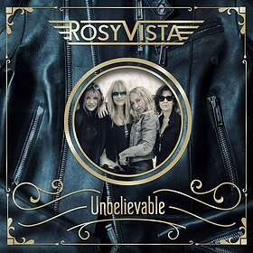 Rosy Vista: Unbelievable (Vinyl)