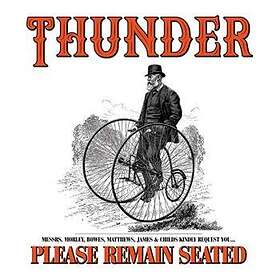 Thunder: Please Remain Seated CD