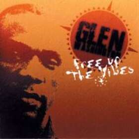 Washington Glen: Free Up The Vibes