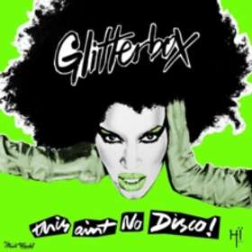 Baptiste Melvo: Glitterbox This Ain't No Disco CD