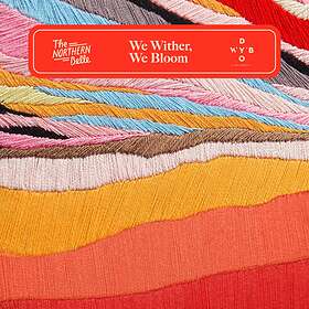 Northern Belle: We Wither We Bloom CD