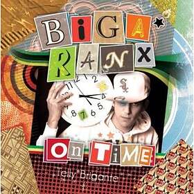 Biga*ranx: On Time CD