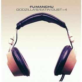 Fu Manchu: Godzilla's/Eatin' Dust +4 CD