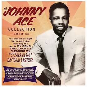 Ace Johnny: Johnny Ace Collection 1952-55 CD
