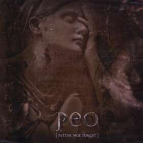 Peo: Better not forget 2009 (Ltd) CD