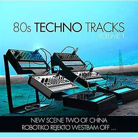 80s Techno Tracks 1 CD