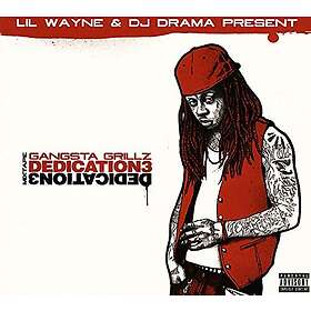 Lil Wayne & DJ Drama: Gangsta Grillz The De...