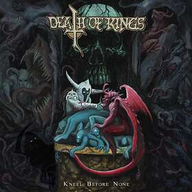 Death Of Kings: Kneel Before None CD