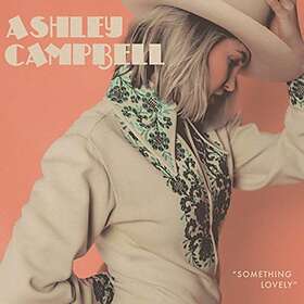 Campbell Ashely: Something Lovely CD