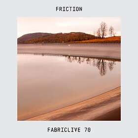 Friction: Fabriclive 70