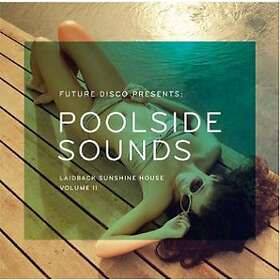 Poolside Sounds Volume II