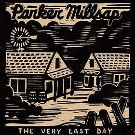Millsap Parker: Very Last Day (Vinyl)