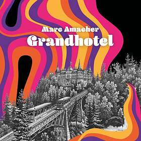 Amacher Marc: Grandhotel CD