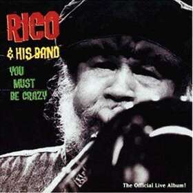 Rico & His Band: You Must Be Crazy CD