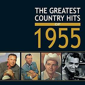 Greatest Country Hits Of 1955 CD
