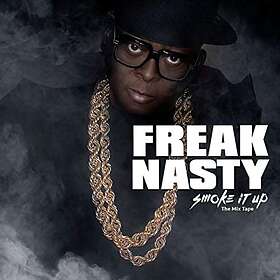 Freak Nasty: Smoke It Up CD