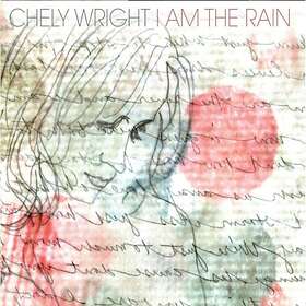 Wright Chely: I Am The Rain CD