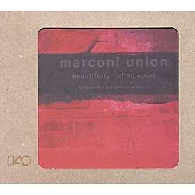 Marconi Union: Beautifully Falling Apart