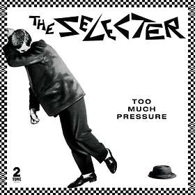 Selecter: Too much pressure 1980 (Deluxe) CD