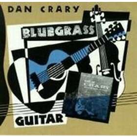 Crary Dan: Bluegrass Guitar