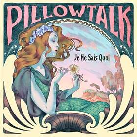 Pillow Talk: Je Ne Sais Quoi