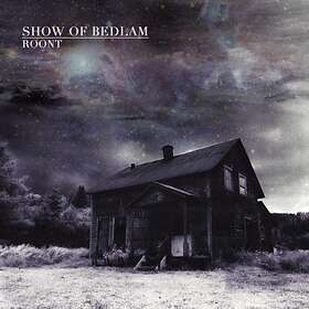 Show Of Bedlam: Roont CD