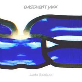 Basement Jaxx: Junto Remixed CD