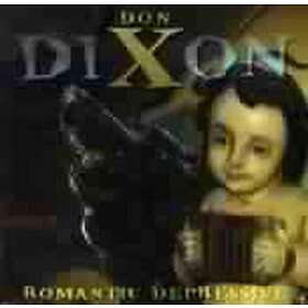 Dixon Don: Romantic Depressive