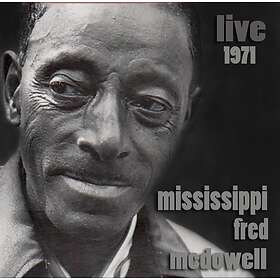 McDowell Mississippi Fred: Live 1971