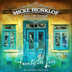 Micke Bjorklof & Blue Strip: Twentyfive Live ... (Vinyl)